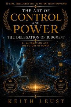 Paperback Art of Control and Power : The Delegation of Judgment Book