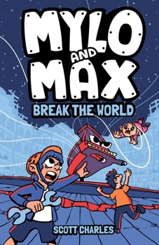 Paperback Mylo and Max Break the World Book