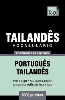 Paperback Vocabulário Português Brasileiro-Tailandês - 5000 palavras [Portuguese] Book