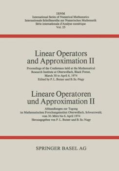 Paperback Linear Operators and Approximation II / Lineare Operatoren Und Approximation II: Proceedings of the Conference Held at the Oberwolfach Mathematical Re [German] Book