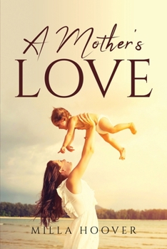 Paperback A mother's love Book