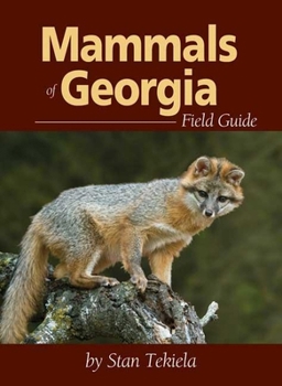 Paperback Mammals of Georgia Field Guide Book
