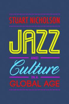 Paperback Jazz and Culture in a Global Age Book