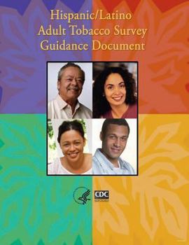 Paperback Hispanic/Latino Adult Tobacco Survey Guidance Document Book
