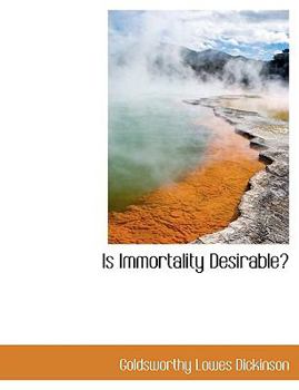 Paperback Is Immortality Desirable? [Large Print] Book