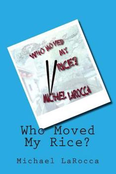 Paperback Who Moved My Rice? Book