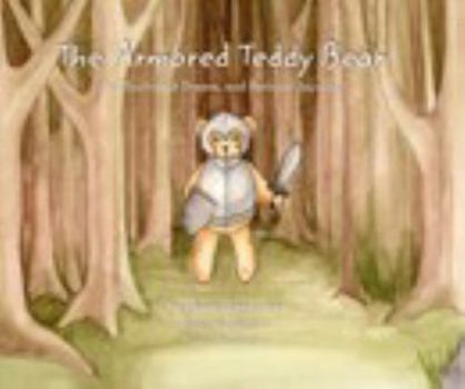 Hardcover The Armored Teddy Bear Book