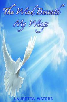 Paperback The Wind Beneath My Wings Book
