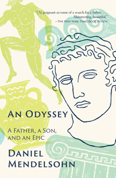 Paperback An Odyssey: A Father, a Son, and an Epic Book