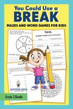 Paperback You Could Use a Break: Mazes and Word Games for Kids: Grade 2 Bundle Book