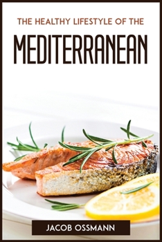 Paperback The Healthy Lifestyle Of The Mediterraneaneans Book