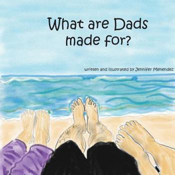 Paperback What are Dads Made For? Book