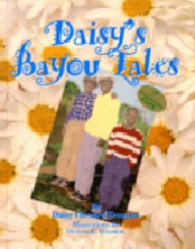 Unknown Binding Daisy's Bayou Tales Book