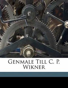 Paperback Genmale Till C. P. Wikner [Swedish] Book
