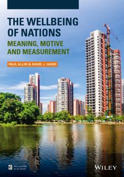 Hardcover The Wellbeing of Nations: Meaning, Motive and Measurement Book