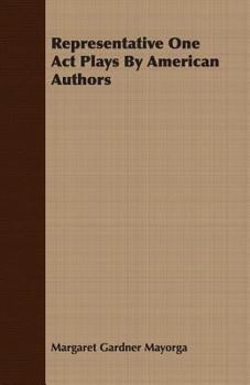Paperback Representative One Act Plays by American Authors Book