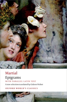 Paperback Epigrams: With Parallel Latin Text Book