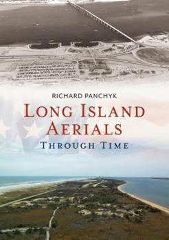Paperback Long Island Aerials Through Time Book