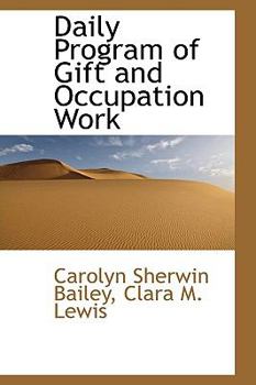 Paperback Daily Program of Gift and Occupation Work Book