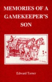 Paperback Memories of a gamekeeper's son Book