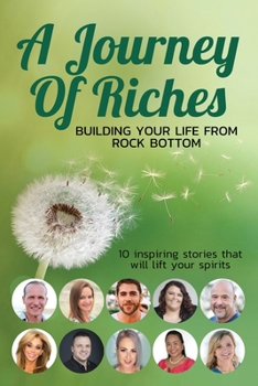 Paperback Building your Life from Rock Bottom: A Journey of Riches Book