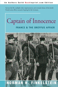 Paperback Captain of Innocence: France & the Dreyfus Affair Book