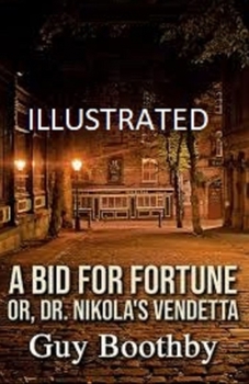 Paperback A Bid for Fortune or Dr Nikola's Vendetta Illustrated Book
