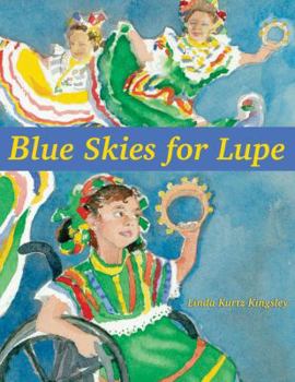 Hardcover Blue Skies for Lupe Book