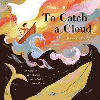 Hardcover To Catch a Cloud Book