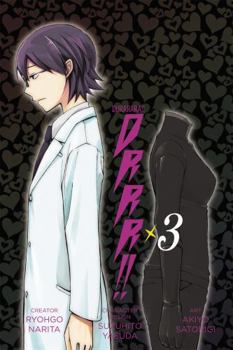 デュラララ!! x3 - Book #3 of the Durarara!!: Manga