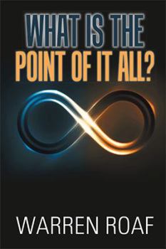 Hardcover What Is the Point of It All? Book