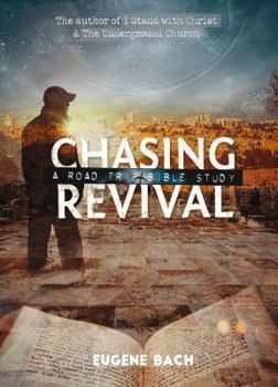 Chasing Revival : A Road Trip Bible Study