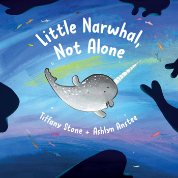 Hardcover Little Narwhal, Not Alone Book