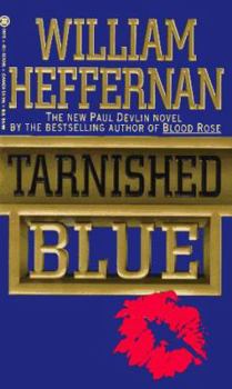 Tarnished Blue - Book #4 of the Paul Devlin