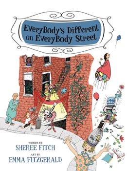 Paperback Everybody's Different on Everybody Street Book