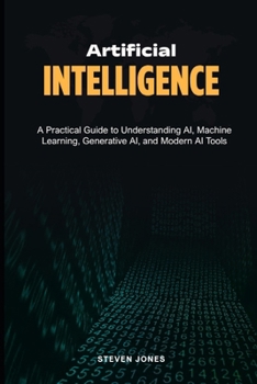 Artificial Intelligence in the Modern World