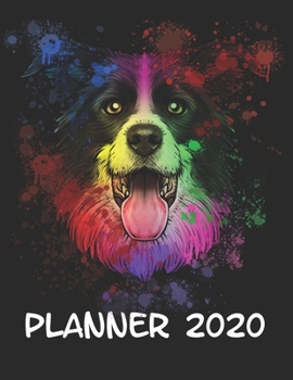 Planner 2020: Planner Weekly and Monthly for 2020 Calendar Business Planners Organizer For To do list 8,5“ x 11“ with Australian Shepherd Dog Pop Art Funny Doglover Breed