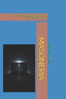 MASONERIA: Din seria ”detectivului particular Daniel Danyl Lot” (Romansh Edition)