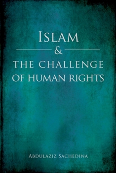 Paperback Islam and the Challenge of Human Rights Book