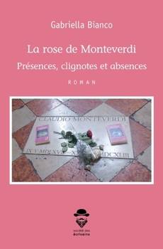 Paperback La rose de Monteverdi - Tome 2 [French] Book