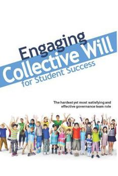 Paperback Engaging Collective Will for Student Success Book