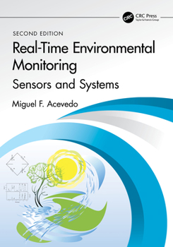 Real-Time Environmental Monitoring : Sensors and Systems