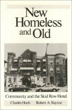 Paperback New Homeless and Old: Community and the Skid Row Hotel Book