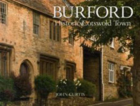 Hardcover Burford: Historic Cotswold Town Book