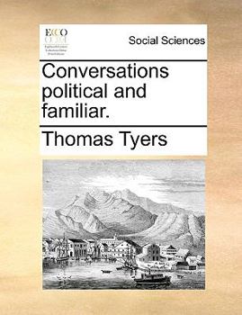 Paperback Conversations political and familiar. Book