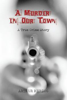Paperback A Murder in Our Town Book