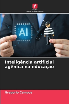 Paperback Inteligência artificial agênica na educação [Portuguese] Book