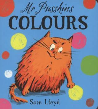 Mr. Pusskins Colours - Book  of the Mr. Pusskins