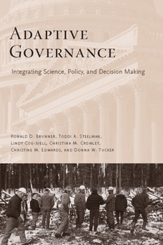 Paperback Adaptive Governance: Integrating Science, Policy, and Decision Making Book