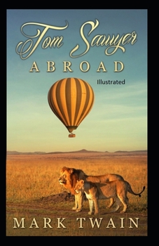 Tom Sawyer Abroad Illustrated